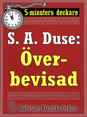 cover image of 5-minuters deckare. S. A. Duse: Överbevisad. Detektivhistoria
